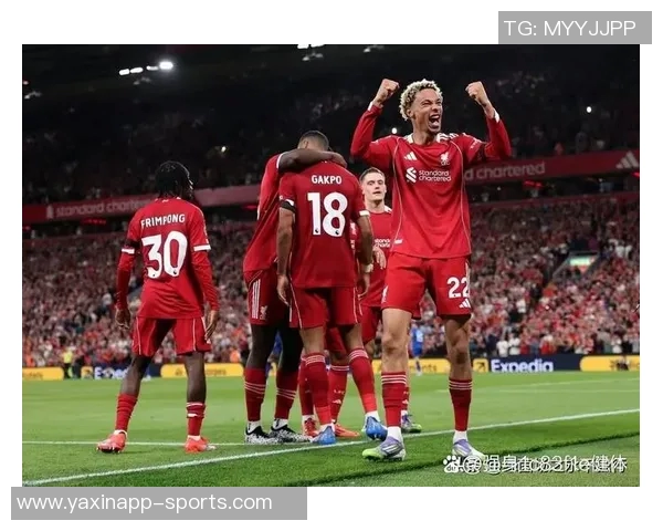 利物浦有望夺冠泰晤士报分析赛程优势与伊萨克回归影响